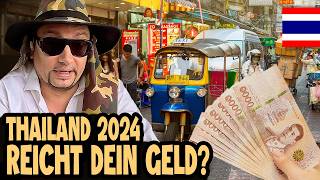 ACHTUNG THAILAND 2024 DIE WAHREN KOSTEN NICHT 1200Euro‼️ 🇹🇭 [upl. by Elaynad]