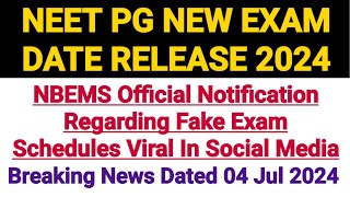 NBEMS Official Notification On NEET PG Exam 2024  Dated 4 July 2024  Big Update [upl. by Bilat]