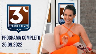 3º TEMPO  25092022  PROGRAMA COMPLETO [upl. by Prosser]