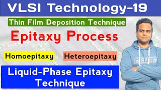 Epitaxy Process in IC fabrication  Liquid Phase Epitaxy  Epitaxial Growth Process in Hindi [upl. by Arehahs]