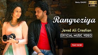 Rangreziya  Hindi Music Video 2017  Javed Ali  Bollywood [upl. by Hajidak]