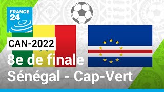 CAN 2022  Sénégal  CapVert lheure de vérité pour les Lions de la Téranga • FRANCE 24 [upl. by Eivets]