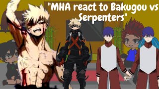 quotMHA React to Bakugou Vs Serpentersquot  Ft LOV  Original  GCRV  Gacha Star  MHA [upl. by Dera]