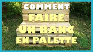 Comment faire un banc en palette [upl. by Marquis226]