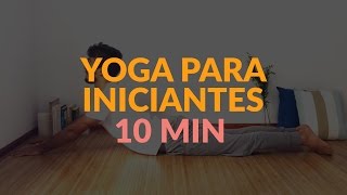 Yoga Para Iniciantes  Prática Completa 10 minutos  Carlo Guaragna  Prána Yoga [upl. by Htehpaj]