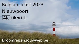 Nieuwpoort  The Belgian coast 2023  4K Ultra HD [upl. by Anairt]