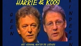 Harrie Jekkers amp Koos MeindertsHet verhaal achter de liedjes Waarom Harrie geen kinderen wil Vara [upl. by Rosamund]