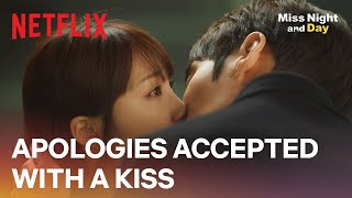 Accepting an apology with a kiss  Miss Night and Day Ep 12  Netflix ENG SUB [upl. by Cram917]