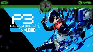 Persona 3 Reload Episode 5 The Long Walk through Tartar Sauce [upl. by Aihtnys]