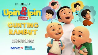 Upin amp Ipin Gunting Rambut Episode Terbaru 2024  Upin Dan Ipin Full Movie Terbaru [upl. by Cynar]