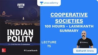 L75 Cooperative Societies  100 Hours  Laxmikanth Summary  UPSC CSEIAS 2020  Sidharth Arora [upl. by Clawson]