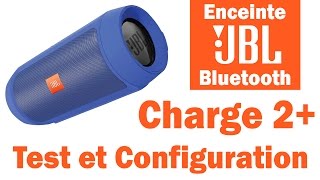 Test et configuration de lenceinte bluetooh JBL Charge 2 [upl. by Haela808]