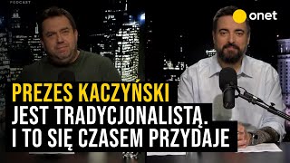 Prezes Kaczyński jest tradycjonalistą i to się czasem przydaje prokuraturze [upl. by Anytsyrk]