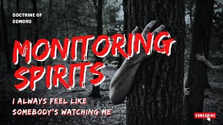 MONITORING “spirits” [upl. by Karole]