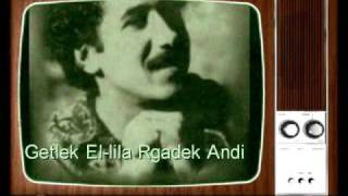 Cheb KHALED  Getlek Ellila Rgadek Andi [upl. by O'Grady]