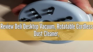 Review Deli Desktop Vacuum Rotatable Cordless Dust Cleaner Hand Vacuum for Home Office and Schoo [upl. by Patin]