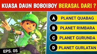 TIBATIBA MUNCUL KUASA DAUN BOBOIBOY BERASAL DARIMANA  KUIS BOBOIBOY GALAXY Eps 05 [upl. by Ailaham]