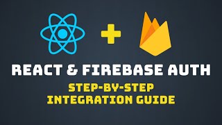 Setting Up Firebase Auth with React StepbyStep Tutorial [upl. by Hubert]