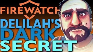 FIREWATCH Theory DELILAHS DARK SECRET The True Firewatch Ending [upl. by Kristan]