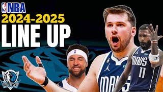 DALLAS MAVERICKS NBA 20242025 SEASON LINE UP [upl. by Notyad852]