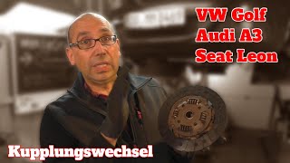 Kupplungswechsel  VW Golf  Audi A3  Seat Leon [upl. by Nepil845]