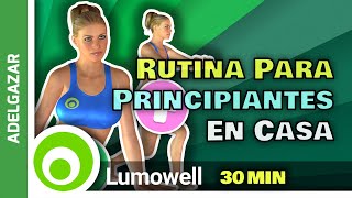 Rutina Para Principiantes En Casa  30 minutos [upl. by Perle]