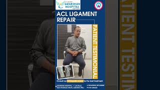 Patient Testimonial For ACL Ligament Repair at Guardian Hospital [upl. by Feetal]