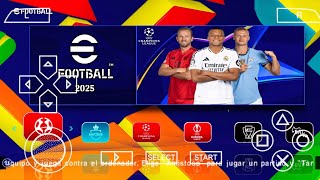 eFootball PES 2025 PPSSPP Original ISO Camera PS5 Latest Update Best Graphics [upl. by Singer814]