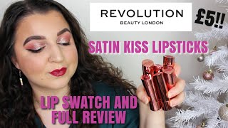 REVIEW AND FULL LIP SWATCHES OF THE REVOLUTION SATIN KISS LIPSTICKS 👄 [upl. by Herb]