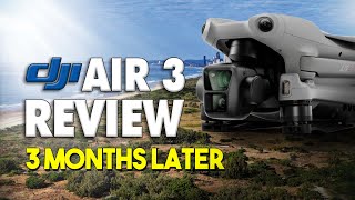 3 Months With DJI Air 3 Ultimate Drone Review  DJI Air 3S [upl. by Weitman]