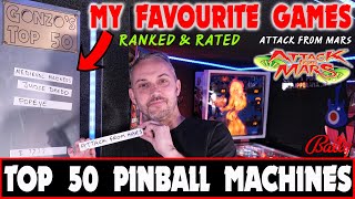 My Top 50 Pinball Machines 2  Attack From Mars  Pinball Perfection  Gonzo vs Pinside Top 100 [upl. by Yromas]