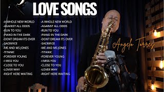 LOVE SONGS  Saxophone Melodies Collection  Angelo Torres [upl. by Garrick]