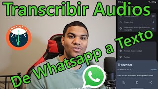 Como Transcribir Audios de WhatsApp a Texto [upl. by Oliviero]