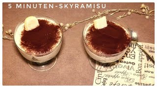 Schneller Skyramisu in nur 5 Minuten verzehrfertig Die Leichte Tiramisu Alternative [upl. by Ellirpa]