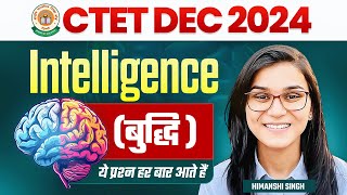 CTET 15th Dec 2024 Intelligence CDP Topic01 by Himanshi Singh [upl. by Nevi]