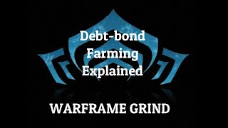 Warframe Easy Debtbond farming method [upl. by Micky]