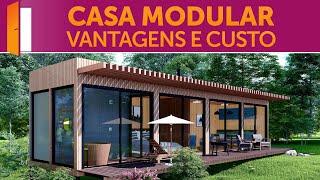 Casa Modular  Vantagens e Custo [upl. by Anialram]