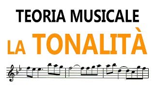 Teoria Musicale  LA TONALITA [upl. by Soane641]