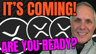 XRP  ITS COMING GET READY XRP RIPPLE HOLDERS THE XRP ROCKET IS ABOUT TO TAKE OFF [upl. by Ahsinat]