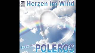 Blue Poleros  Ich will dein Herz gewinnen 2011 [upl. by Slosberg]