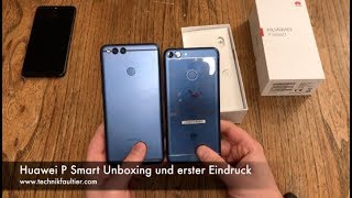 Huawei P Smart Unboxing und erster Eindruck [upl. by Scully17]