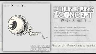 The Dali Thundering Concept  Abstract art  From Chains to Insanity [upl. by Ekaj]