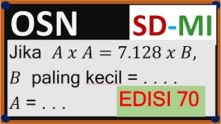 SOAL DAN PEMBAHASAN OLIMPIADE MATEMATIKA SDMIPERSIAPAN OSN 2024 [upl. by Clifton]