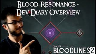 VTM Bloodlines 2 Blood Resonance  Dev Diary Overview [upl. by Anilesor]