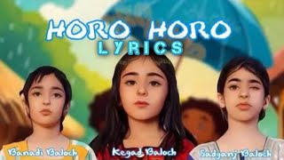 Horo Horo Balochi Song  New Balochi Song 2024  Laib Lacha [upl. by Japeth]