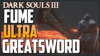 Dark Souls 3 Fume Ultra Greatsword Location AMAZING STRENGTH WEAPON [upl. by Fatma]