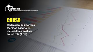 Redacción de informes técnicos basado en metodología análisis causa raíz ACR [upl. by Izmar819]