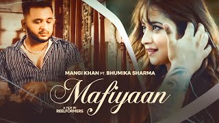 Mafiyaan  Mangi Khan KhanSaabSoul  Bhumika Sharma  Latest Punjabi Sad Song 2023 [upl. by Eudora169]