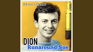 Runaround Sue Remastered [upl. by Noral379]