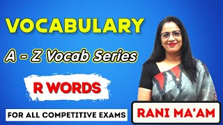 Vocabulary A  Z Series  R Words  Synonyms and Antonyms  Vocabulary  English With Rani Maam [upl. by Onnem339]